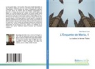 Maria Beja da Costa - L'Enquette de Maria, 1