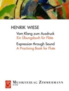 Henrik Wiese - Vom Klang zum Ausdruck