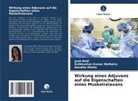 Jyoti Bedi, Kulbhushan Kumar Malhotra, Nand Mehta, Nandita Mehta - Wirkung eines Adjuvans auf die Eigenschaften eines Muskelrelaxans