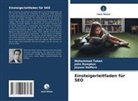 Jayson DeMers, John Rampton, Mohammad Tahan - Einsteigerleitfaden für SEO