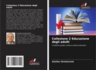 Günther Dichatschek - Collezione 2 Educazione degli adulti