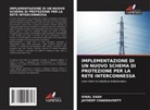 Jaydeep Chakravorty, Hinal Shah - IMPLEMENTAZIONE DI UN NUOVO SCHEMA DI PROTEZIONE PER LA RETE INTERCONNESSA