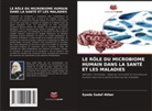 Syeda Sadaf Akber - LE RÔLE DU MICROBIOME HUMAIN DANS LA SANTÉ ET LES MALADIES
