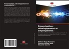 Eduardo Guerini, Edilson Hugo Ranciaro, Stravos Wrobel Abib - Émancipation, développement et employabilité :