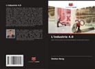 Stefan Heng - L'industrie 4.0