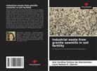 Lúcia Helena G. Chaves, Ana Carolina Feitosa de Vasconcelos - Industrial waste from granite sawmills in soil fertility