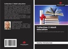 Günther Dichatschek - Collection 2 Adult education