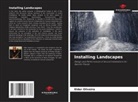 Elder Oliveira - Installing Landscapes