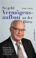 Uwe Lang - So geht Vermögensaufbau an der Börse
