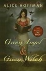 Alice Hoffman - Green Angel & Green Witch (Two Novels, One Book)