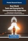 Sofia Anastasiadou, Anastasia Constantelou, Andreas Masouras - Real-World Tools and Scenarios for Entrepreneurship Exploration