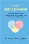 Daniela Wolfe - Balance Breakthrough