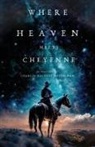 Charles Macduff Westerman - Where Heaven Meets Cheyenne