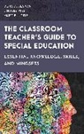 Mary E Little, Mary E. Little, Little Mary E., Lindsey Pike, Dena D Slanda, Dena D Pike Slanda... - Classroom Teacher''s Guide to Special Education