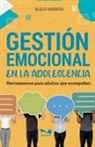 Alejo Merker - Gestión emocional en la adolescencia