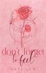 Pati Lyn - Don't Forget To Feel