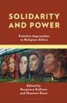 Rosemary Dunn Kellison, Shannon Dunn, Rosemary Kellison - Solidarity and Power