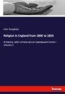 John Stoughton - Religion in England from 1800 to 1850