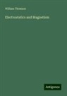 William Thomson - Electrostatics and Magnetism