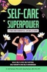 Ash Pachauri, Saroj Pachauri - Self-Care Superpower