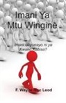 F. Wayne Mac Leod - Someone Else's Faith - Swahili Edition