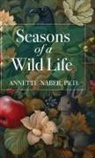 Annette Naber - Seasons of a Wild Life