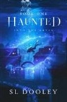 Sl Dooley - Haunted