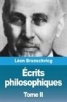 Léon Brunschvicg - Écrits philosophiques