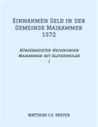Matthias C S Dreyer, Matthias C. S. Dreyer, Matthias C.S. Dreyer - Einnahmen Geld in der Gemeinde Maikammer 1572