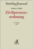 Monika Anders, Ulrich Becker u a, Burkhard Gehle - Zivilprozessordnung
