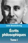 Léon Brunschvicg - Écrits philosophiques