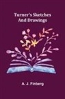 A. J. Finberg - Turner's Sketches and Drawings