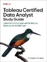 Christopher Gardner, Christopher Gardner - Tableau Certified Data Analyst Study Guide