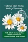 Hubert Crackanthorpe, W. S. Gilbert - Victorian Short Stories