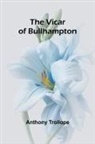 Anthony Trollope - The Vicar of Bullhampton