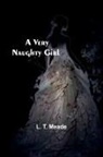 L. T. Meade - A Very Naughty Girl