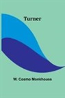 W. Cosmo Monkhouse - Turner