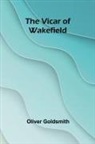 Oliver Goldsmith - The Vicar of Wakefield