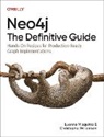Luanne Misquitta, Christophe Willemsen - Neo4j: The Definitive Guide