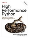 Micha Gorelick, Ian Oszvald, Ian Ozsvald, Micha Gorelick, Ian Oszvald, Ozsvald Ian - High Performance Python