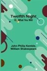 John Philip Kemble, William Shakespeare - Twelfth Night; Or, What You Will