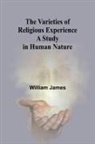 William James - The Varieties of Religious Experience