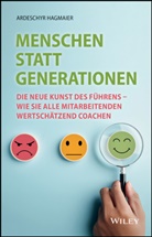 Ardeschyr Hagmaier - Menschen statt Generationen