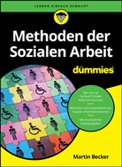 Martin Becker - Methoden der Sozialen Arbeit für Dummies