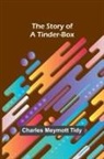 Charles Meymott Tidy - The Story of a Tinder-box
