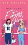 Mrs Kristal - First Down: Fitness Girl