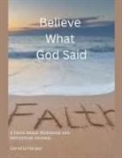 Genella Harper - Believe What God Said