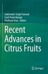 Pinderpal Kaur, Sneh Punia Bangar, Sukhvinder Singh Purewal - Recent Advances in Citrus Fruits