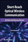 Ton Koonen, Ton (Eindhoven University of Technology Koonen - Short-Reach Optical Wireless Communication