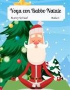Marcy Schaaf - Yoga con Babbo Natale (Italian) Yoga With Santa